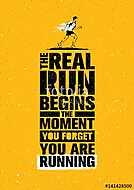 Az igazi futás elkezdi a pillanatot, amit elfelejt. Sport vászonkép, poszter vagy falikép