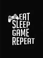 Eat, Sleep, Game, Repeat (black) vászonkép, poszter vagy falikép
