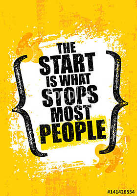The Start Is What Stops Most People. Gym Inspiring Creative Motivation Quote Template. Vector Typography Banner (bögre) - vászonkép, falikép otthonra és irodába