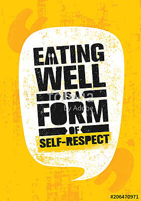 Eating Well Is A Form Of Self-respect. Healthy Lose Weight Lifestyle Nutrition Motivation Quote. Inspiring Vitality (bögre) - vászonkép, falikép otthonra és irodába