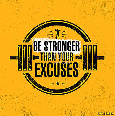 Legyen erősebb, mint a kifogásod. Edzői edzés Motiváció Idézet S (többrészes kép) - vászonkép, falikép otthonra és irodába