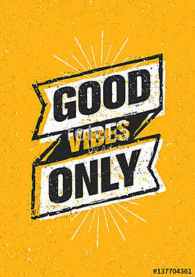 Good Vibes Only Inspiring Creative Motivation Quote. Vector Typography Banner Design Concept On Stained Background (többrészes kép) - vászonkép, falikép otthonra és irodába