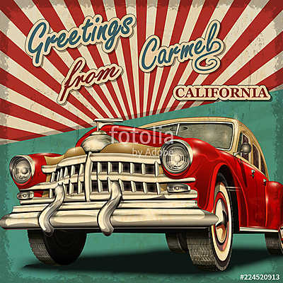 Vintage touristic greeting card with retro car.Carmel. California. (poszter) - vászonkép, falikép otthonra és irodába