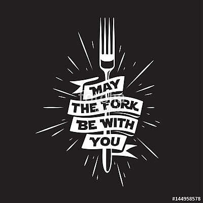 May the fork be with you kitchen and cooking related poster. Vec (bögre) - vászonkép, falikép otthonra és irodába