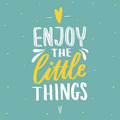 Enjoy the little things (keretezett kép) - vászonkép, falikép otthonra és irodába