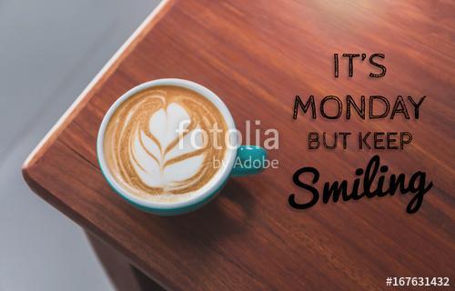 Inspirational quote with hot coffee cup on wooden table backgrou, Premium Kollekció