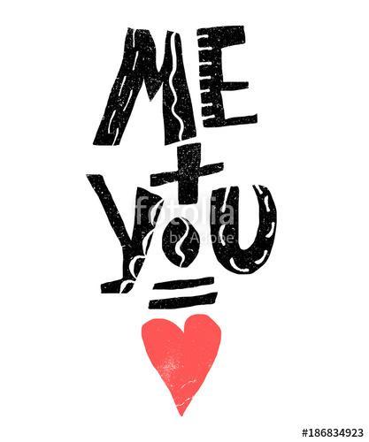 Me You Love. Hand written lettering postcard or poster, banner for Valentine day or romantic occassion. Hand drawn vector illust, Premium Kollekció