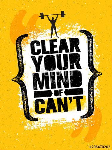Clear Your Mind Of Cant. Inspiring Workout and Fitness Gym Motivation Quote Illustration Sign. Creative Strong Sport, Premium Kollekció