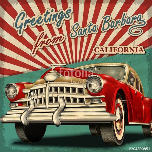 Vintage touristic greeting card with retro car. Santa Barbara. California., Premium Kollekció